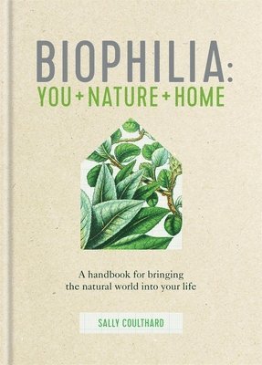 Sally Coulthard - Biophilia, Inbunden