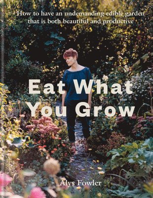 Eat What You Grow 1