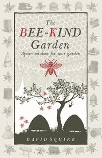 bokomslag The Bee-Kind Garden