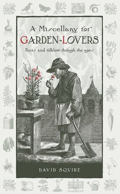 A Miscellany for Garden-Lovers 1
