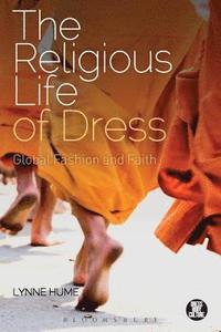 bokomslag The Religious Life of Dress