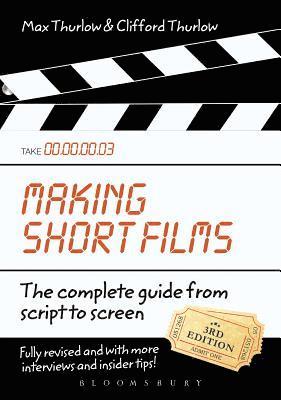bokomslag Making Short Films, Third Edition