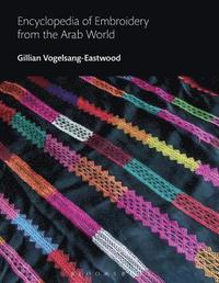 bokomslag Encyclopedia of Embroidery from the Arab World