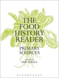 bokomslag The Food History Reader