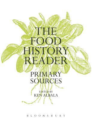 Ken Albala, USA) Albala, Ken (University of the Pacific - Food History Reader, Häftad
