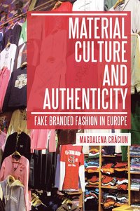 bokomslag Material Culture and Authenticity
