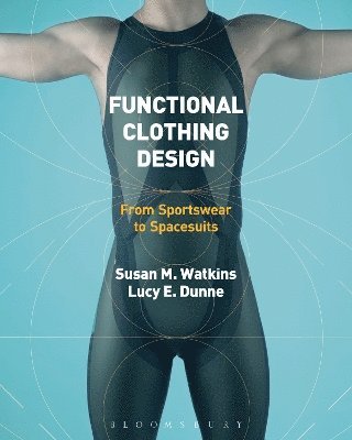 Susan Watkins, Lucy Dunne - Functional Clothing Design, Inbunden