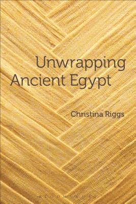 bokomslag Unwrapping Ancient Egypt