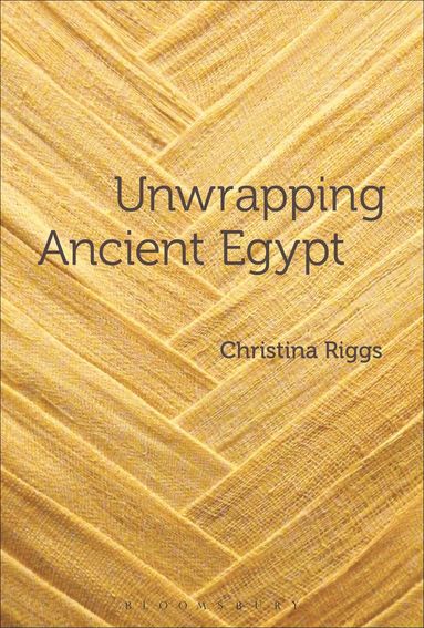 bokomslag Unwrapping Ancient Egypt