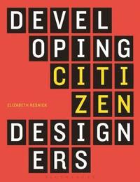 bokomslag Developing Citizen Designers