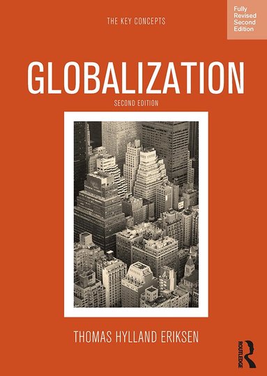 Thomas Hylland Eriksen - Globalization, Häftad