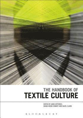 bokomslag The Handbook of Textile Culture