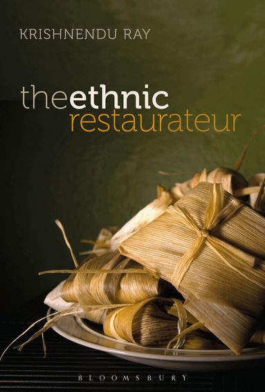 Krishnendu Ray - Ethnic Restaurateur, Häftad