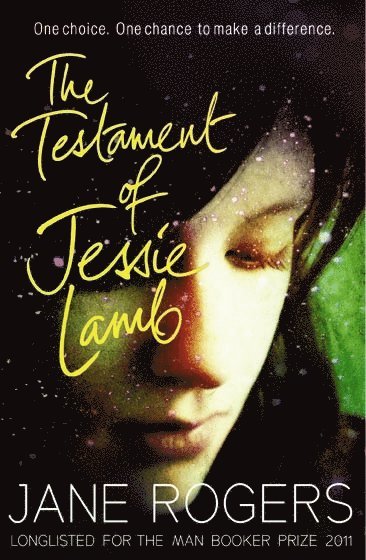 Jane Rogers - Testament of Jessie Lamb, Häftad