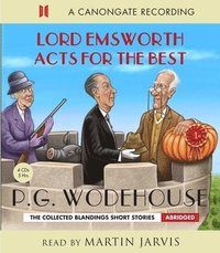 bokomslag Lord Emsworth Acts for the Best
