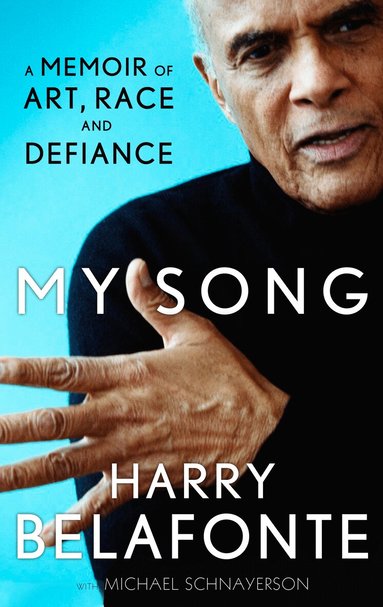 Harry Belafonte, Michael Shnayerson - My Song, Häftad
