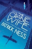 Patrick Ness - Crane Wife, Häftad