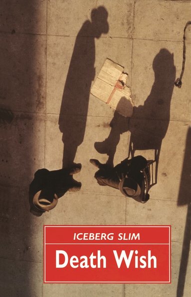 Iceberg Slim - Death Wish, Häftad