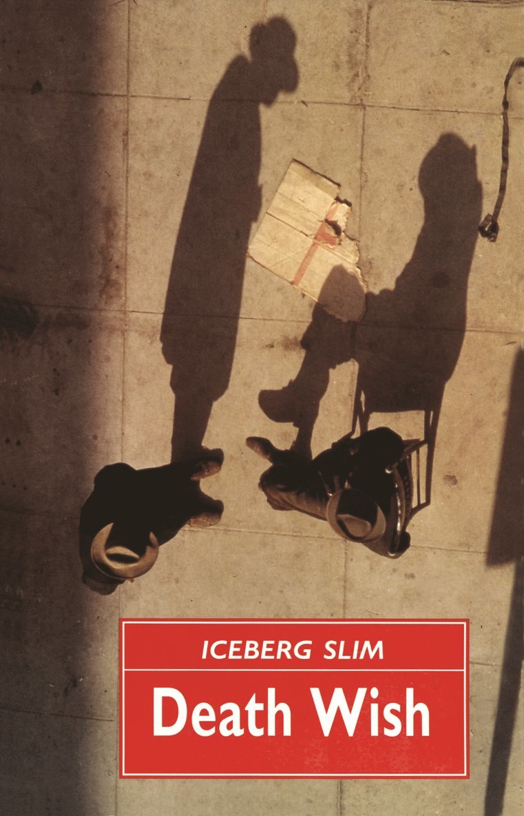 Iceberg Slim - Death Wish, Häftad