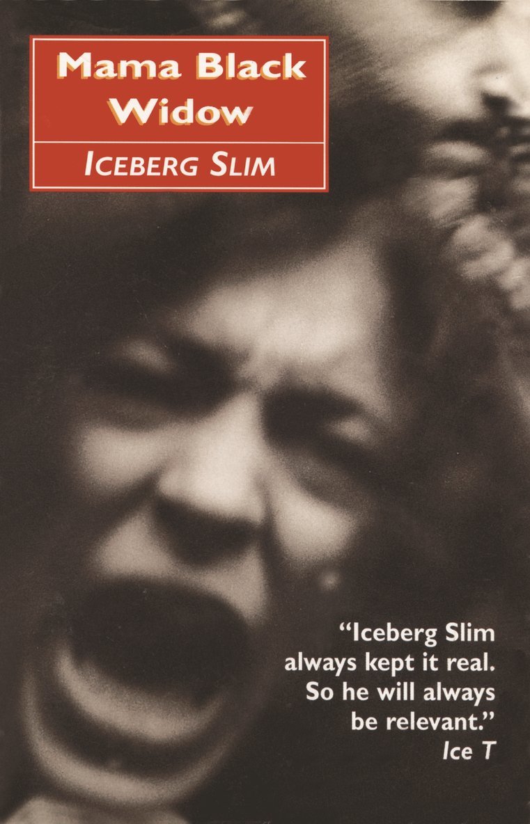 Iceberg Slim - Mama Black Widow, Häftad