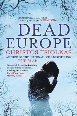 Christos Tsiolkas, Christos (Author) Tsiolkas - Dead Europe, Häftad