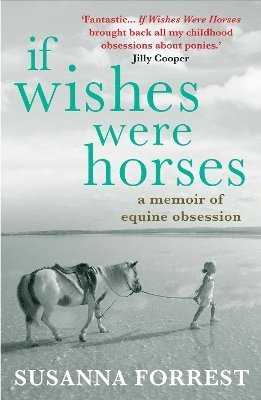 If Wishes Were Horses 1