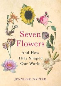 bokomslag Seven Flowers