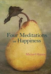bokomslag Four Meditations on Happiness