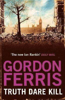 Gordon Ferris, Gordon (Author) Ferris - Truth Dare Kill, Häftad