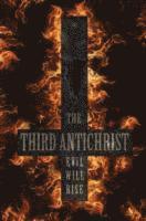 bokomslag The Third Antichrist