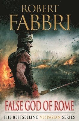 Robert Fabbri - False God of Rome, Häftad