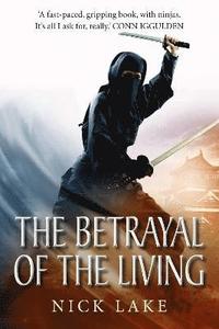 bokomslag The Betrayal of the Living: Blood Ninja III