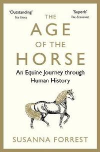 bokomslag The Age of the Horse