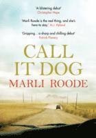 Marli Roode - Call It Dog, Häftad