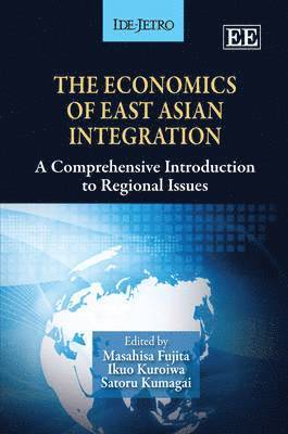 bokomslag The Economics of East Asian Integration