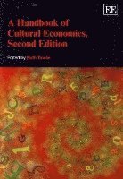 bokomslag A Handbook of Cultural Economics, Second Edition