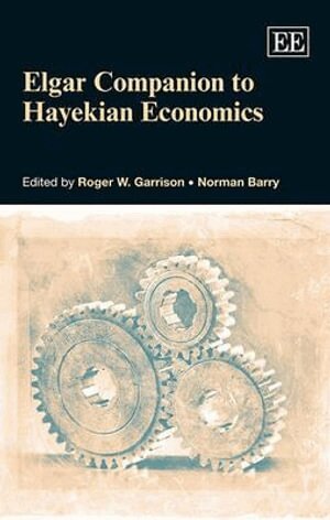 Roger W. Garrison, Norman Barry - Elgar Companion to Hayekian Economics, Inbunden