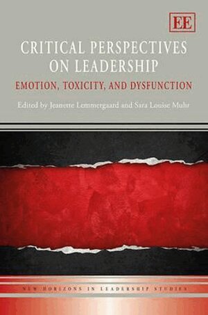 Jeanette Lemmergaard, Sara Louise Muhr - Critical Perspectives on Leadership, Inbunden