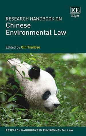 Qin Tianbao - Research Handbook on Chinese Environmental Law, Inbunden