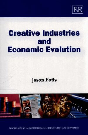 Jason Potts - Creative Industries and Economic Evolution, Häftad
