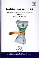 David Howden - Institutions in Crisis, Inbunden