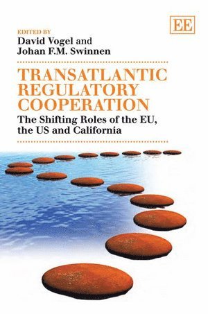David Vogel, Johan Swinnen - Transatlantic Regulatory Cooperation, Häftad