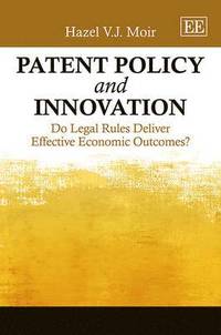 bokomslag Patent Policy and Innovation