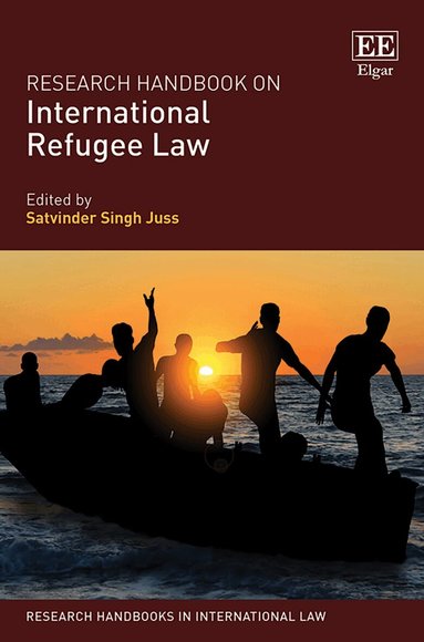 Satvinder Singh Juss - Research Handbook on International Refugee Law, Inbunden