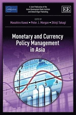 bokomslag Monetary and Currency Policy Management in Asia