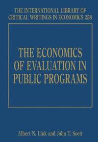 bokomslag The Economics of Evaluation in Public Programs