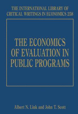 The Economics of Evaluation in Public Programs 1
