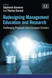 bokomslag Redesigning Management Education and Research