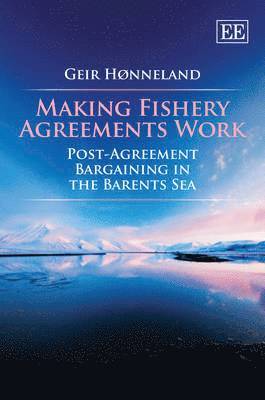 Making Fishery Agreements Work 1