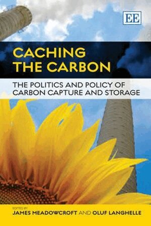 James Meadowcroft, Oluf Langhelle - Caching the Carbon, Häftad
